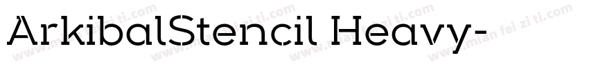 ArkibalStencil Heavy字体转换